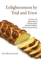 Enlightenment by Trial and Error