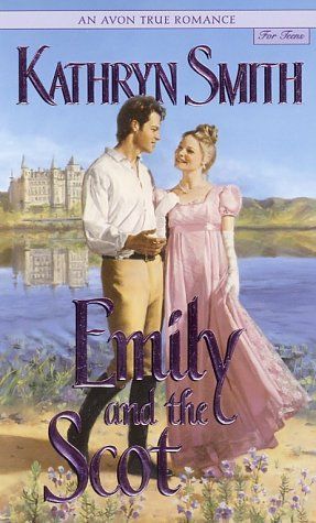 An Avon True Romance: Emily and the Scot
