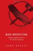 Bad Medicine