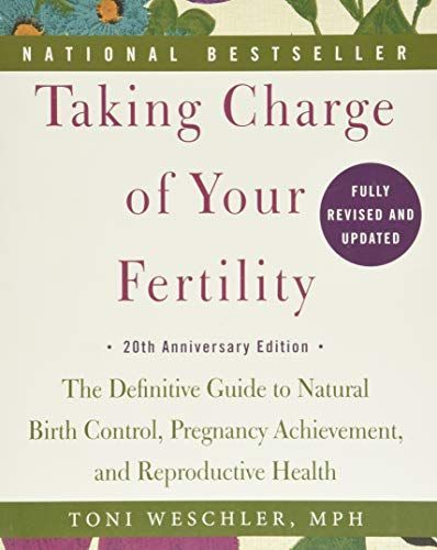 Taking Charge of Your Fertility, 20th Anniversary Edition