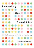 Pursuing the Good Life