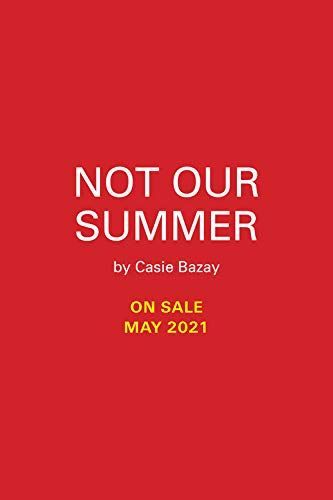 Not Our Summer