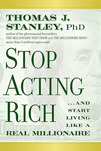 Stop Acting Rich