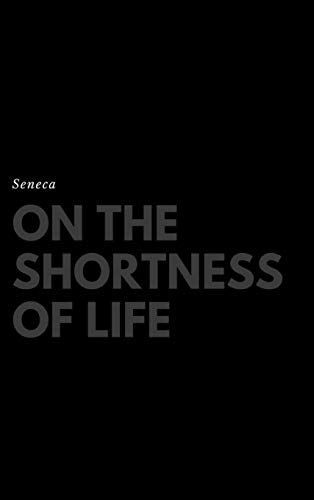 On the Shortness of Life