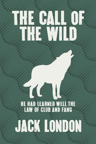 CALL OF THE WILD.