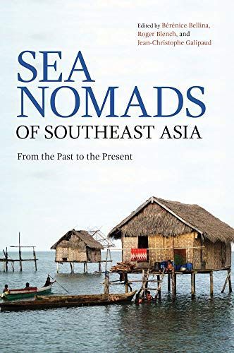 Sea Nomads of Southeast Asia