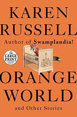 Orange World and Other Stories