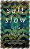 salt slow