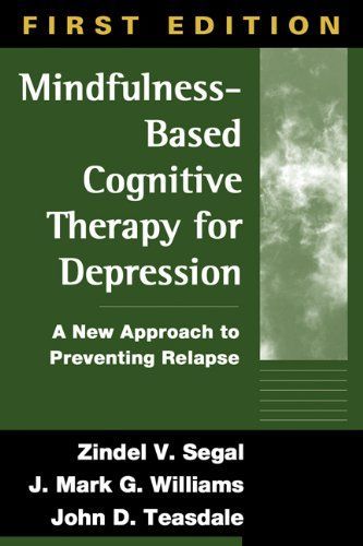 Mindfulness-Based Cognitive Therapy for Depression, First Edition