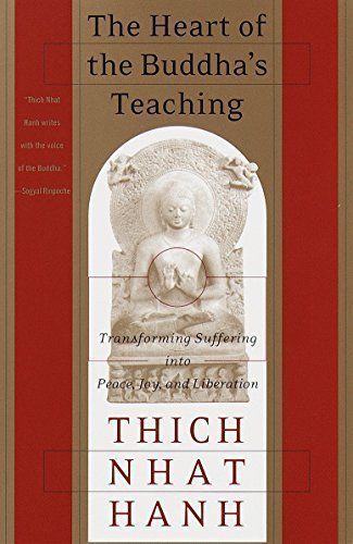 The Heart of the Buddha's Teaching