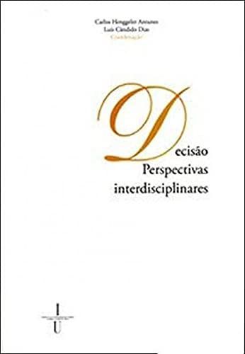 Decisão: perspectivas interdisciplinares