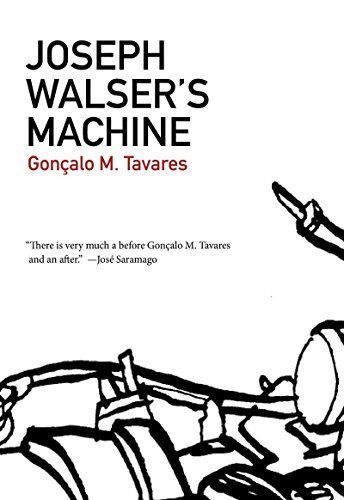 Joseph Walser's Machine (Portuguese Literature Series)