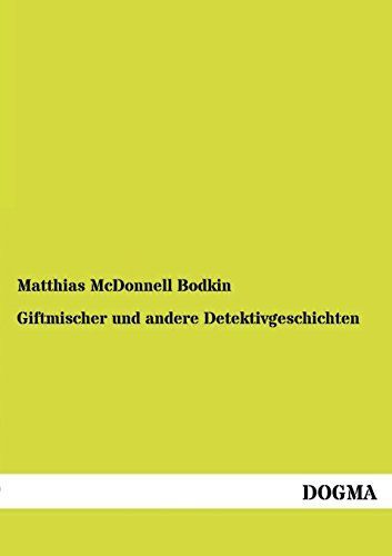 Giftmischer und andere Detektivgeschichten