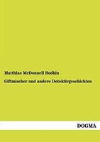 Giftmischer und andere Detektivgeschichten
