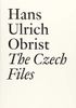 Hans Ulrich Obrist: the Czech Files