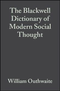 The Blackwell Dictionary of Modern Social Thought