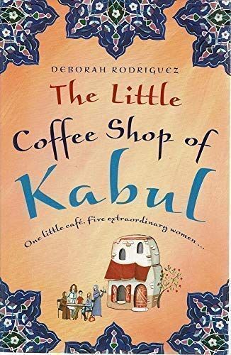 The Little Coffee Shop of Kabul