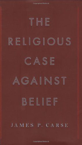 The Religious Case Against Belief