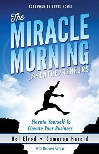 The Miracle Morning for Entrepreneurs