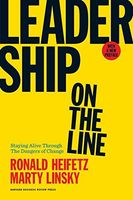Leadership on the Line, with a New Preface by the Authors