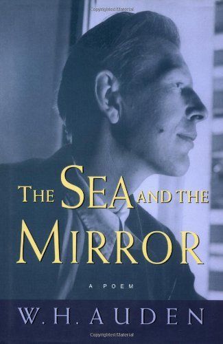 The Sea and the Mirror