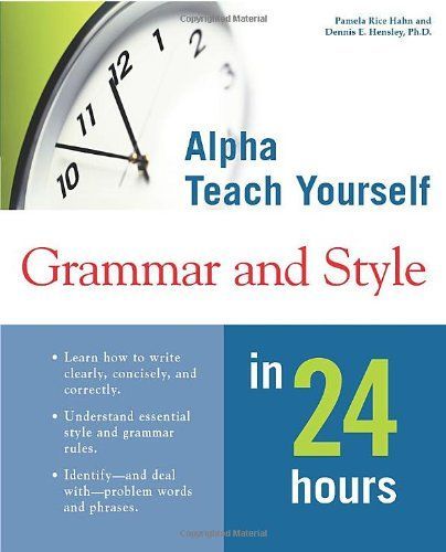 Macmillan Teach Yourself Grammar and Style in 24 Hours