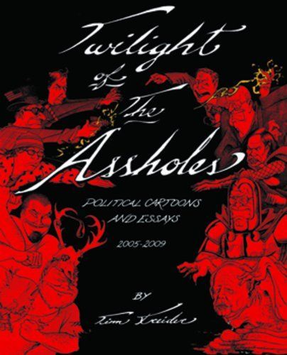 Twilight of the Assholes