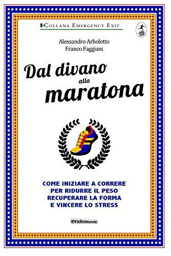Dalla poltrona alla maratona