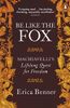 BE LIKE THE FOX