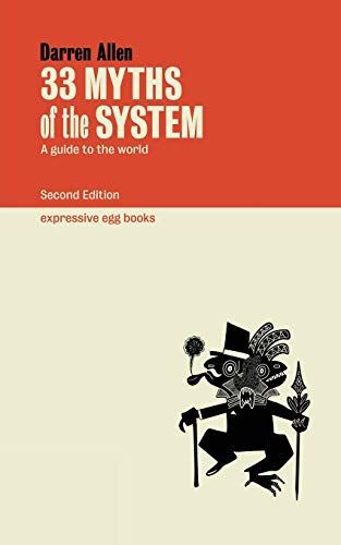 33 Myths of the System