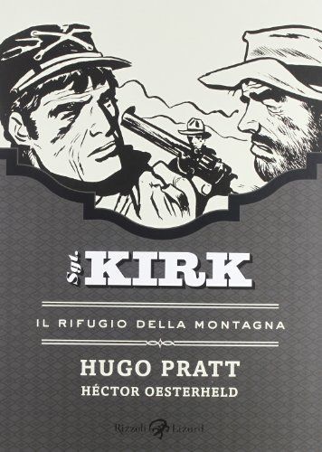 Il rifugio della montagna. Sgt. Kirk