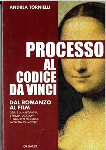 Processo al Codice da Vinci. Dal romanzo al film