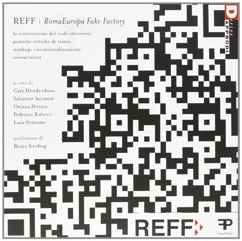 REFF, Roma Europa Fake Factory