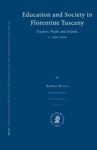 Education and Society in Florentine Tuscany