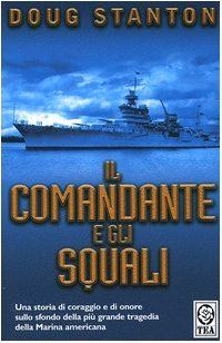 Il comandante e gli squali