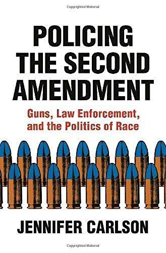 Policing the Second Amendment