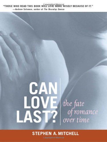 Can Love Last?: The Fate of Romance Over Time