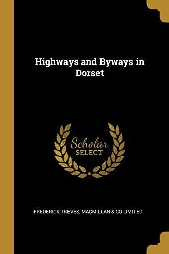 Highways and Byways in Dorset