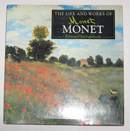 The Life and Works of Monet