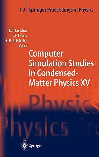 Computer Simulation Studies in Condensed-Matter Physics XV