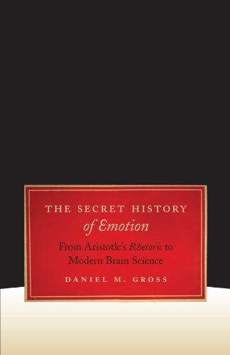 The Secret History of Emotion