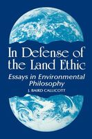 In Defense of the Land Ethic