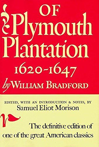 Of Plymouth Plantation, 1620-1647