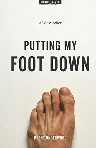 Putting My Foot Down
