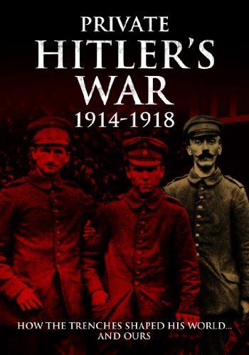 Private Hitler's War