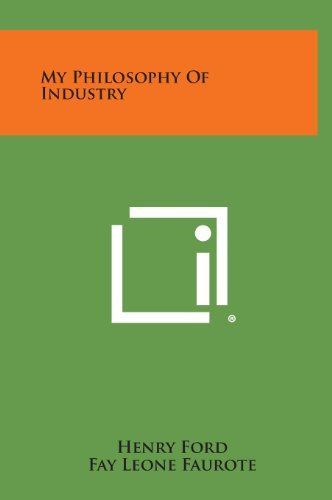 My Philosophy of Industry