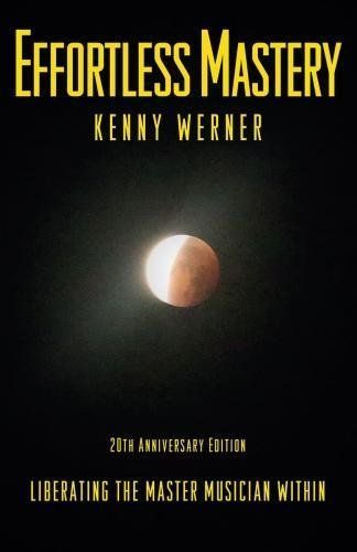 Effortless Mastery -- 20th Anniversary Edition