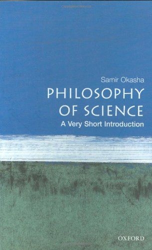 Philosophy of Science: A Very Short Introduction