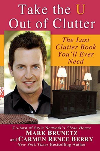 Take the U Out of Clutter