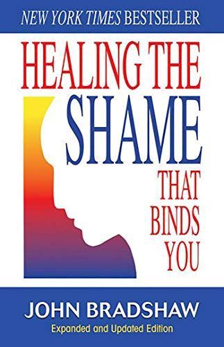 Healing the Shame that Binds You